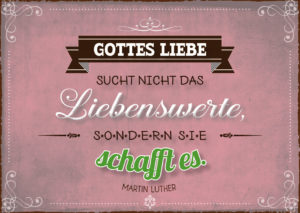 Postkarte: Gottes Liebe sucht nicht das Liebensw...