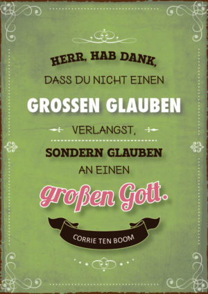Postkarte: Herr, hab Dank, dass du nicht einen grossen Glauben ...