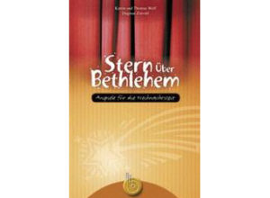 Dagmar Zierold, Katrin & Thomas Wolf - Stern über Bethlehem