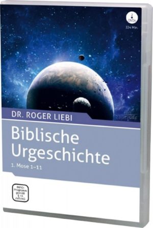 Roger Liebi - Biblische Urgeschichte (DVD)
