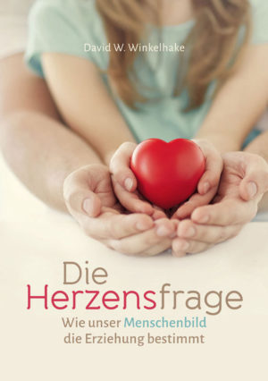 David W. Winkelhake - Die Herzensfrage
