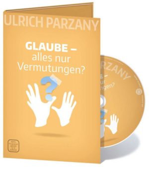 Ulrich Parzany - Glaube: alles nur Vermutungen? (DVD)