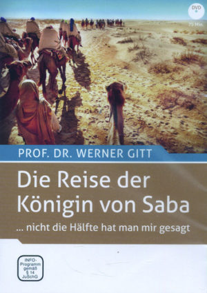Werner Gitt - Die Reise der Königin von Saba (DVD-Vortrag)