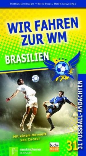 Bernd Popp - Wir fahren zur WM Brasilien