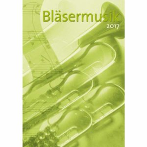 Hans-Ulrich Nonnenmann - Bläsermusik 2017 (Notenheft)