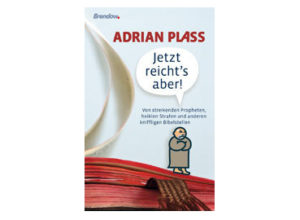 Adrian Plass - Jetzt reicht's aber!