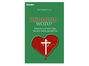 Jutta Koslowski - Ökumene wozu?