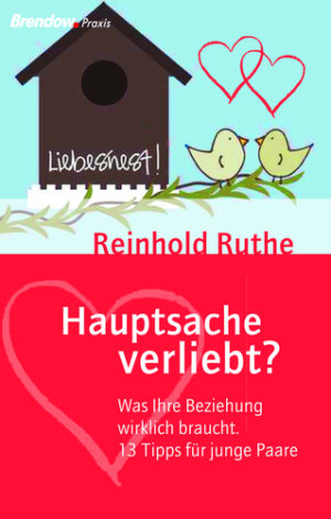 Reinhold Ruthe - Hauptsache verliebt?