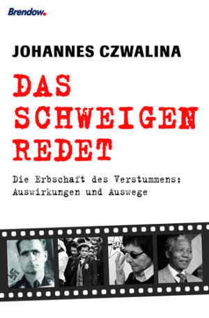 Johannes Czwalina - Das Schweigen redet