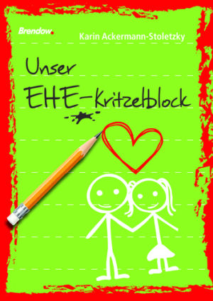 Karin Ackermann-Stoletzky - Unser Ehe-Kritzelblock