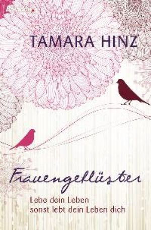 Tamara Hinz - Frauengeflüster