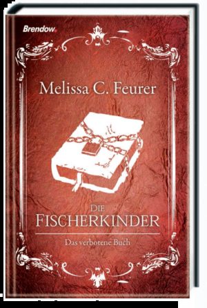 Melissa C. Feurer - Die Fischerkinder