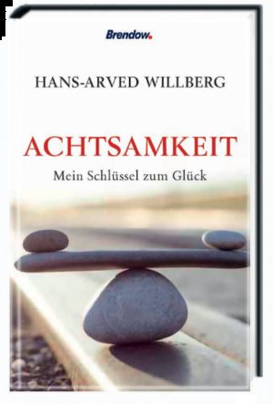 Hans-Arved Willberg - Achtsamkeit