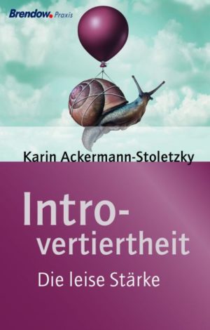 Karin Ackermann-Stoletzky - Introvertiertheit