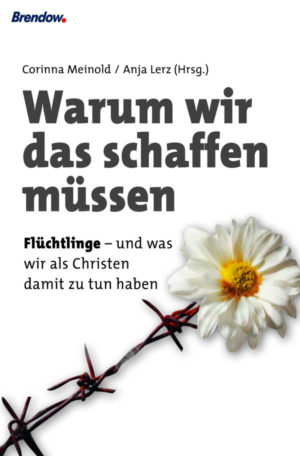 Anja Lerz, Corinna Meinold - Warum wir das schaffen müssen!