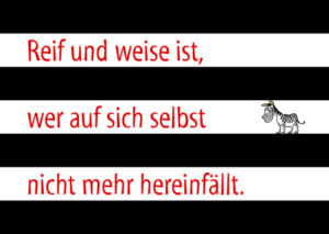 Postkarte: Reif und weise ist, wer ...