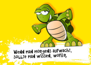 Postkarte: Wenn man morgens aufwacht, sollte man wissen, wofür