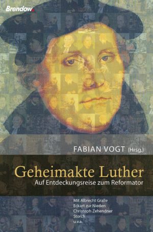Fabian Vogt - Geheimakte Luther