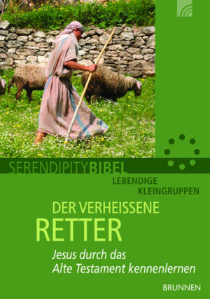 Serendipitybibel: Siegbert Riecker - Der verheissene Retter