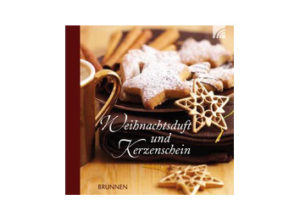 Irmtraut Fröse-Schreer - Weihnachtsduft und Kerzenschein
