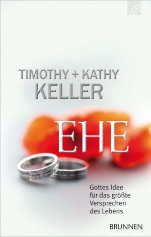 Timothy Keller - Ehe
