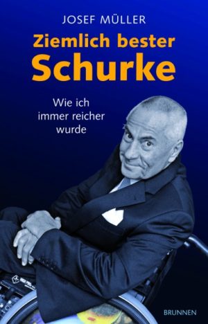 Josef Müller - Ziemlich bester Schurke