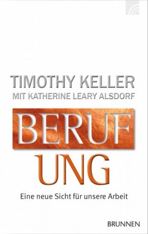 Timothy Keller - Berufung