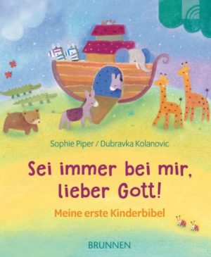 Sophie Piper, Dubravka Kolanovic - Sei immer bei mir, lieber Gott!
