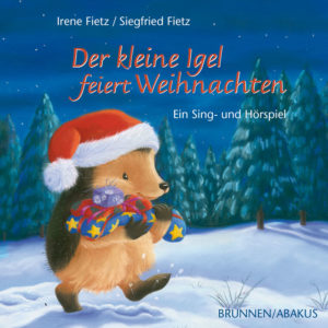Siegfried Fietz, Irene Fietz - Der kleine Igel feiert Weihnachten (CD)