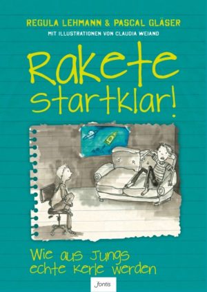 Regula Lehmann, Pascal Gläser - Rakete startklar!