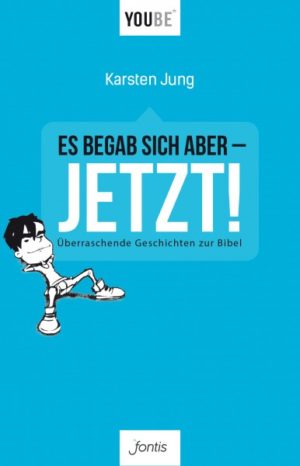 Karsten Jung - Es begab sich aber: JETZT!