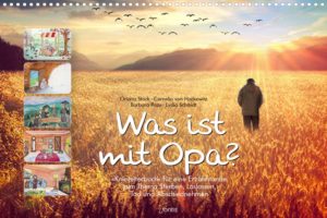 Orania Stock, Cornelia von Hackewitz, Barbara Raps - Was ist mit Opa?