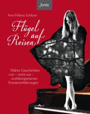 Ann-Helena Schlüter - Flügel auf Reisen