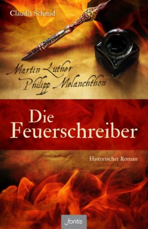 Claudia Schmid - Die Feuerschreiber