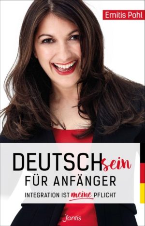 Emitis Pohl - Deutschsein für Anfänger