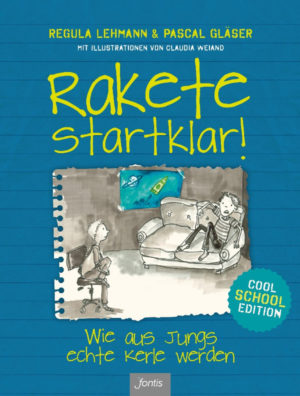 Regula Lehmann, Pascal Gläser - Rakete startklar! (Cool School Edition)