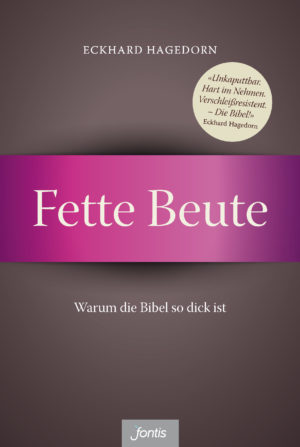 Eckhard Hagedorn - Fette Beute