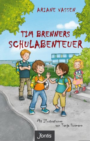 Ariane Vassen - Tim Brenners Schulabenteuer