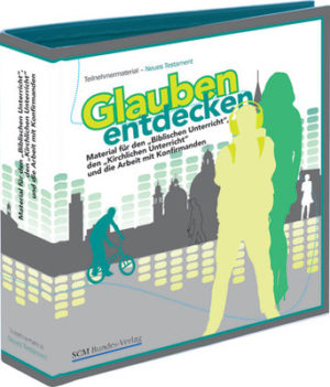 Glauben entdecken NT (Teilnehmermaterial)