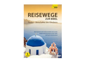 Reisewege zur Bibel 1 - Paulus Botschafter der Glaubens (DVD)