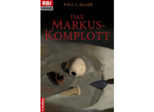 Paul L. Maier - Das Markus-Komplott