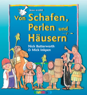 Nick Butterworth, Mick Inkpen - Von Schafen, Perlen und Häusern