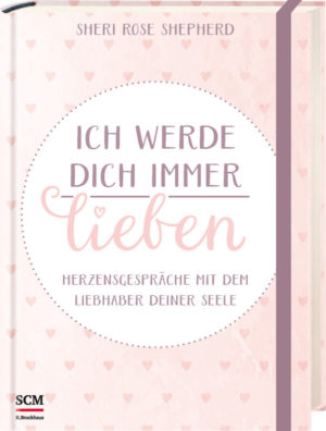 Sheri Rose Shepherd - Ich werde dich immer lieben