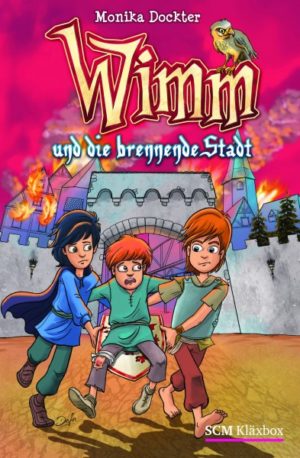 Monika Dockter - Wimm und die brennende Stadt (Band 4)