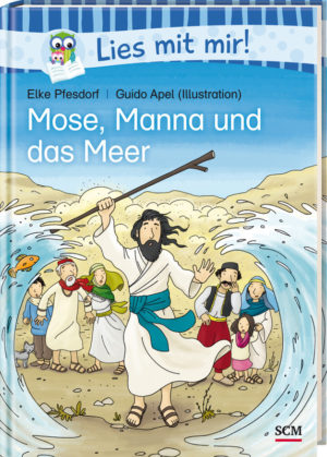 Elke Pfesdorf - Mose, Manna und das Meer
