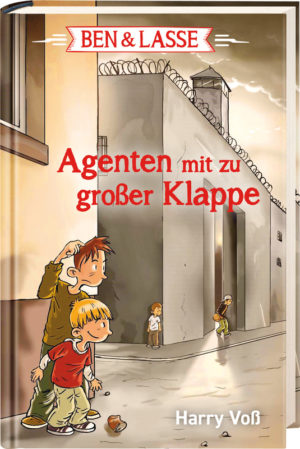 Harry Voß - Ben & Lasse 1: Agenten mit zu grosser Klappe