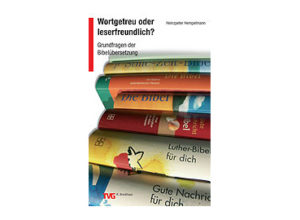 Heinzpeter Hempelmann - Wortgetreu oder Leserfreundlich