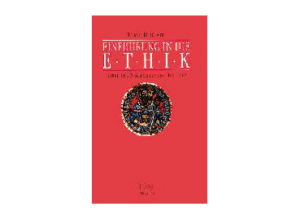 Helmut Burkhardt - Einführung in die Ethik