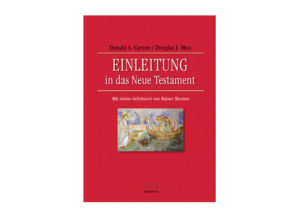 Donald A. Carson - Einleitung in das Neue Testament