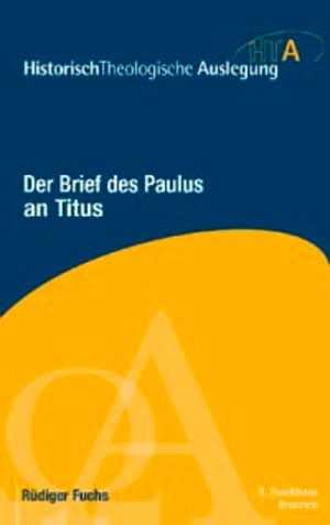 Heinz-Werner Neudorfer - Der Brief des Paulus an Titus